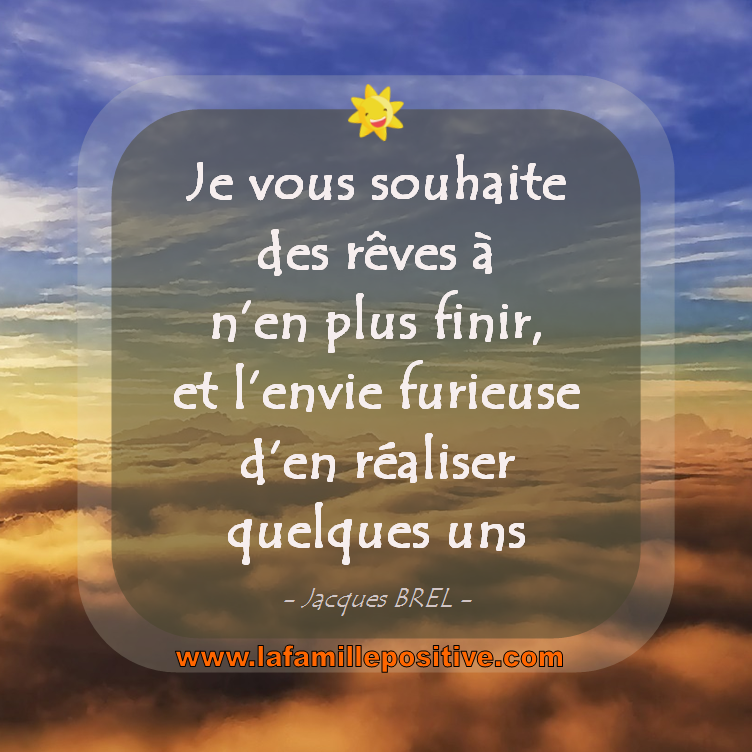 Citation Je Vous Souhaite Des Rêves à N En Plus Finir Jacques Brel